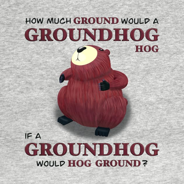 How much ground would a groundhog hog by Angry Jelly Donut